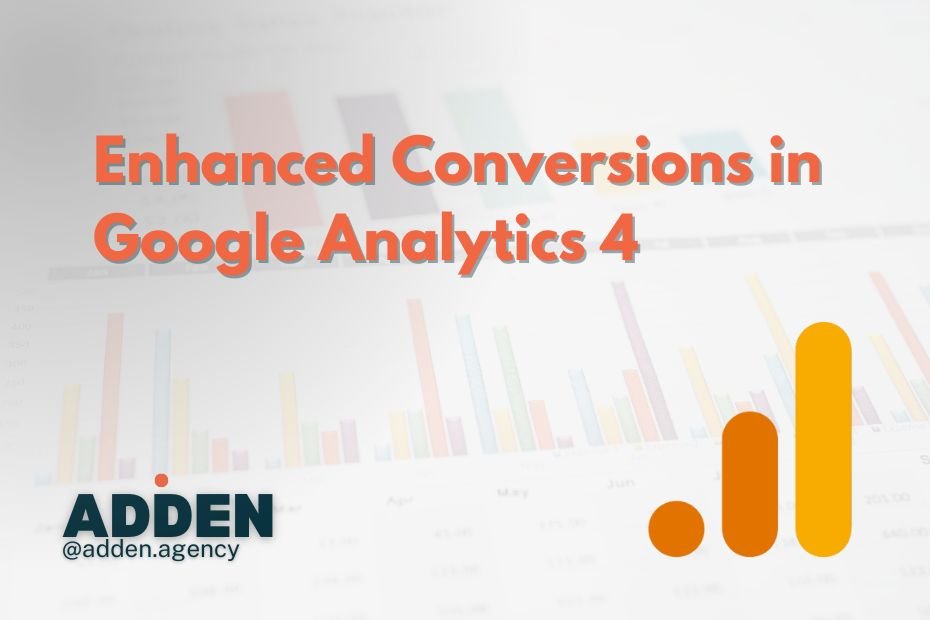 enhanced conversions in analytics 4