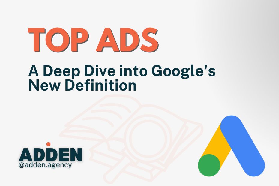 Top Ads Redefined: Google Expands Placement in Search Results